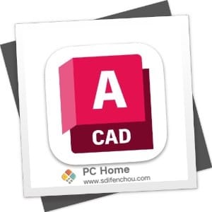 AutoCAD 2024.1.2 精简中文破解版-PC Home