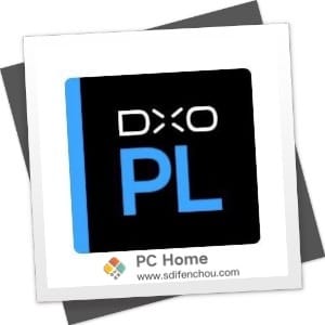 DxO PhotoLab Elite 7.5.0 中文破解版-PC Home